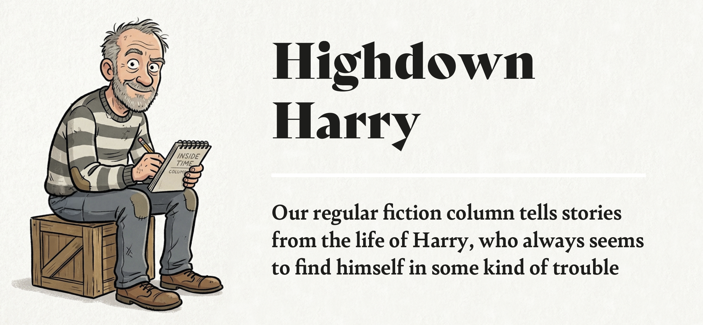 Highdown Harry: My day in court